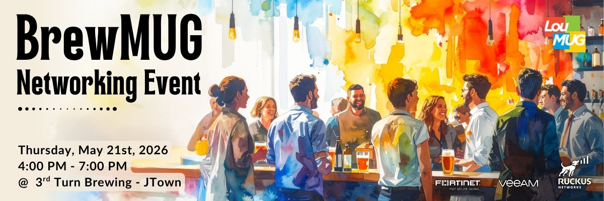 2026 LouMUG BrewMUG Networking Event